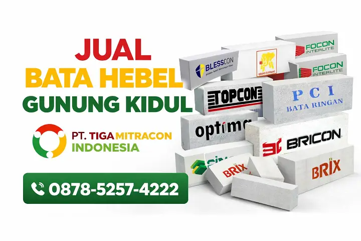 Jual bata hebel Gunung Kidul Yogyakarta – distributor resmi Tiga Mitra kirim ke desa