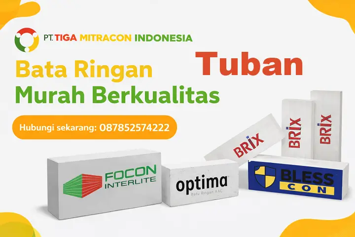 Bata ringan murah berkualitas di Tuban dengan merk : Focon Optima Blesscon Brix dari PT Tiga Mitracon Indonesia distributor bata ringan terpercaya dengan hotline 087852574222