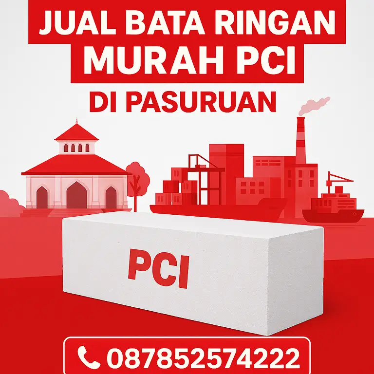 Cari Bata Ringan Murah PCI di Pasuruan? | Distributor Bata Ringan PCI Pasuruan – Tiga Mitracon Indonesia