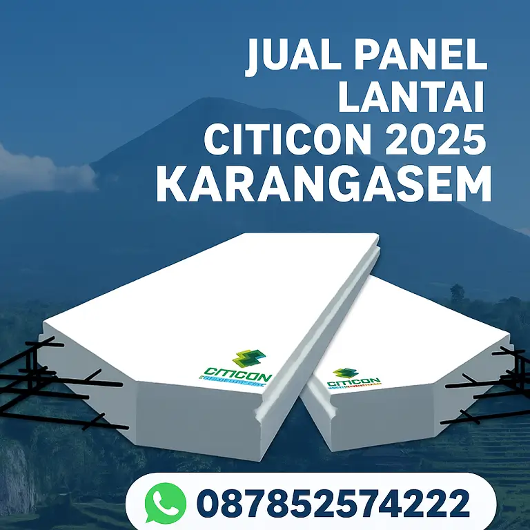 Jual Panel Lantai Citicon Karangasem 2025 – Harga Terbaru & Jasa Pemasangan Profesional