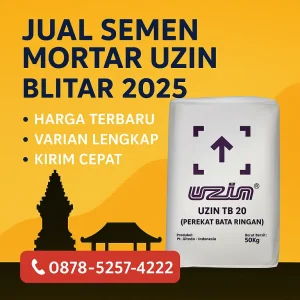 Jual Semen Mortar Uzin Blitar 2025 | Harga Terbaru, Varian Lengkap & Kirim Cepat 