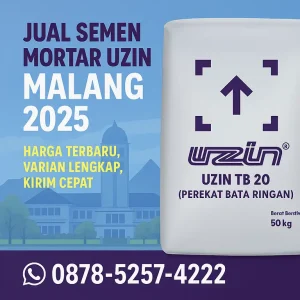 Jual Semen Mortar Uzin Malang 2025 | Harga Terbaru, Varian Lengkap & Kirim Cepat 