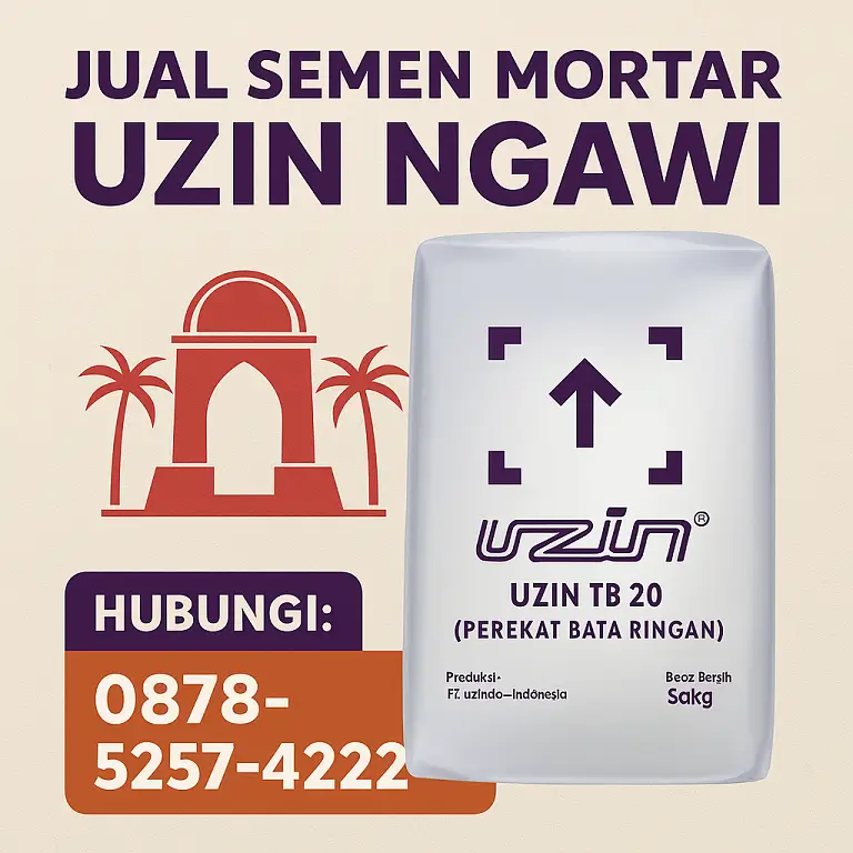 Jual Semen Mortar Uzin Ngawi 2025 | Harga Mortar Instan Terbaru & Kirim Cepat 