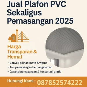 Jual Plafon PVC Sekaligus Pemasangan 2025 | Harga Transparan & Profesional