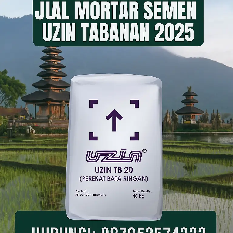 Jual Semen Mortar Uzin Tabanan 2025 — Harga Murah & Pengiriman Cepat