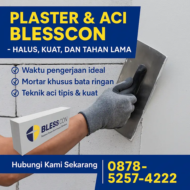 Panduan Plester & Aci Bata Ringan Blesscon – Hasil Halus, Kuat, dan Tahan Lama