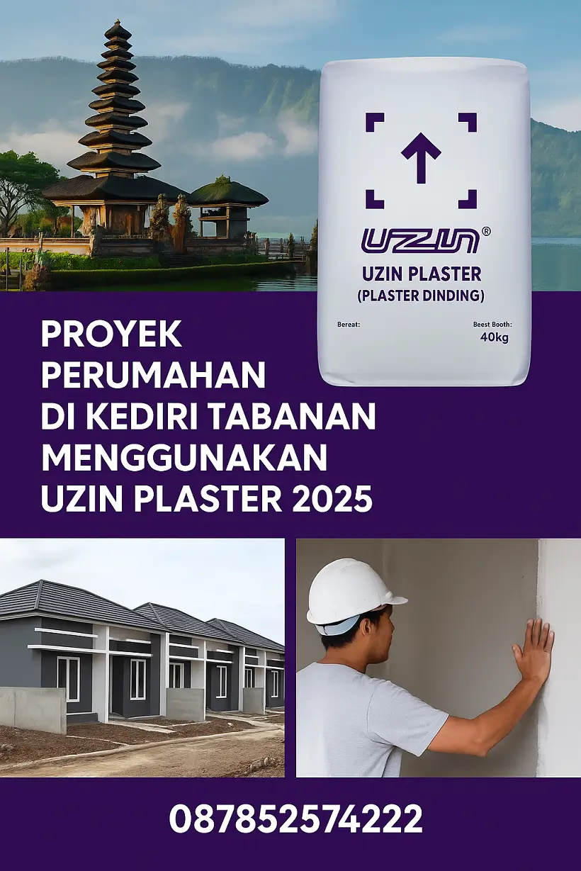 Proyek Perumahan di Kediri Tabanan 2025 Menggunakan UZIN Plaster – Hasil Rapi & Hemat 30 %