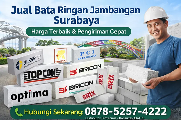 Pilihan merk bata ringan berkualitas di Jambangan Surabaya seperti Citicon, Grand Elephant, Focon, Bricon, Blesscon, Platinum, Brix dan Optima dari distributor Tiga Mitra