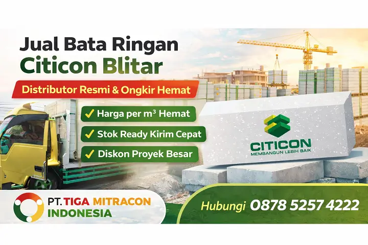 Jual bata ringan Citicon Blitar harga murah distributor resmi PT Tiga Mitracon Indonesia kirim cepat ke proyek