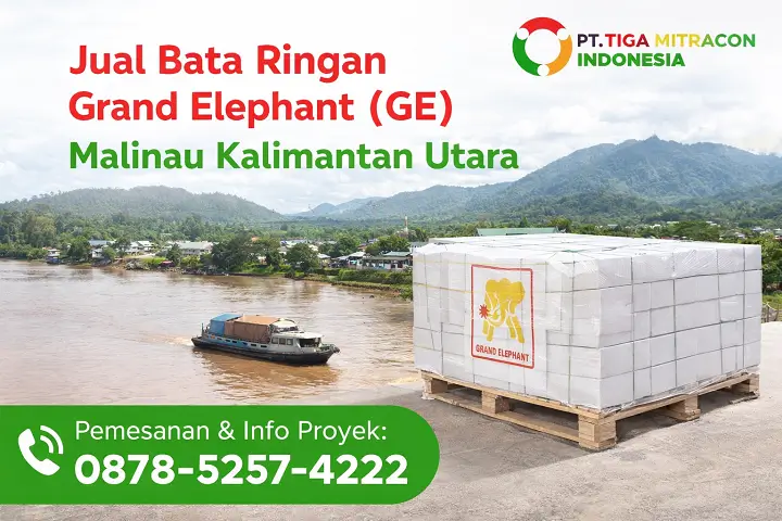 Jual Bata Ringan Grand Elephant GE Malinau Kalimantan Utara dengan pengiriman pedalaman dan CTA 087852574222
