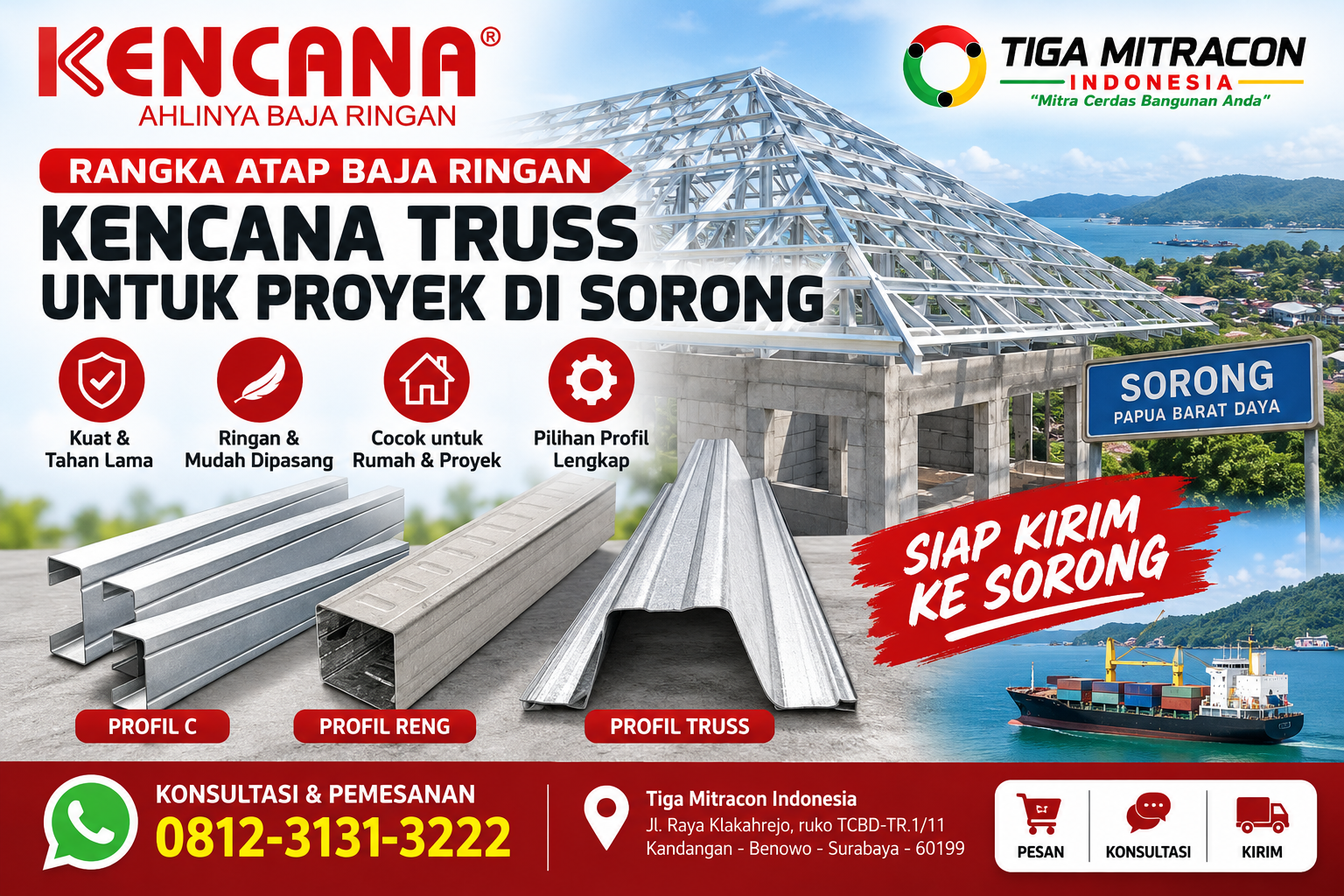 Kencana Truss rangka atap baja ringan untuk proyek di Sorong Papua Barat Daya