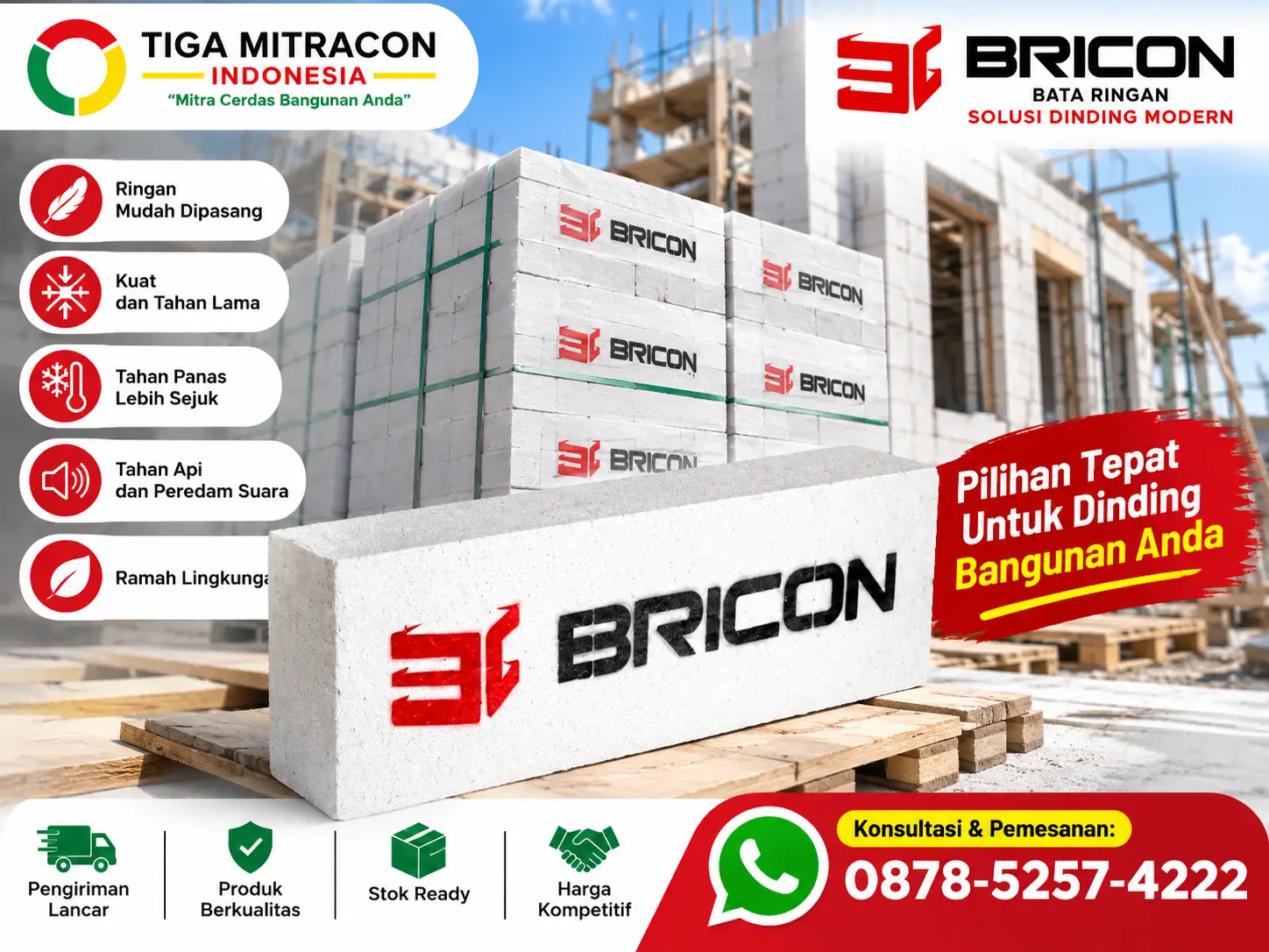 Bata ringan Bricon sebagai material dinding bangunan dengan tumpukan produk dan branding Tiga Mitracon Indonesia serta CTA 0878-5257-4222.