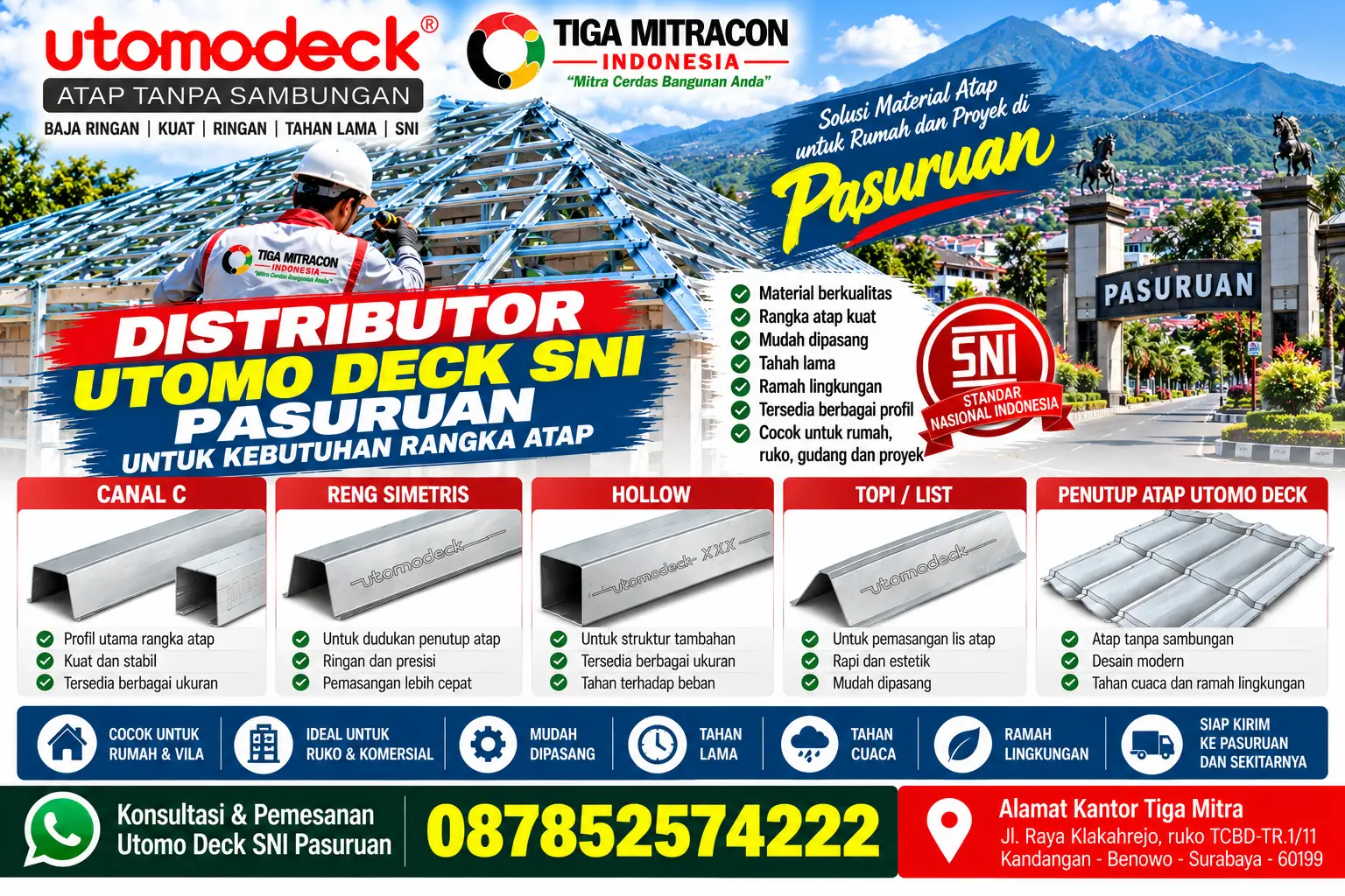Distributor Utomo Deck SNI Pasuruan untuk kebutuhan rangka atap baja ringan dengan profil Canal C, Reng Simetris, Hollow, dan penutup atap Utomo Deck dari Tiga Mitracon Indonesia