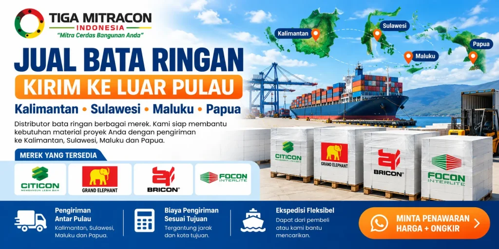 Jual Bata Ringan Kirim ke Kalimantan, Sulawesi, Maluku, Papua