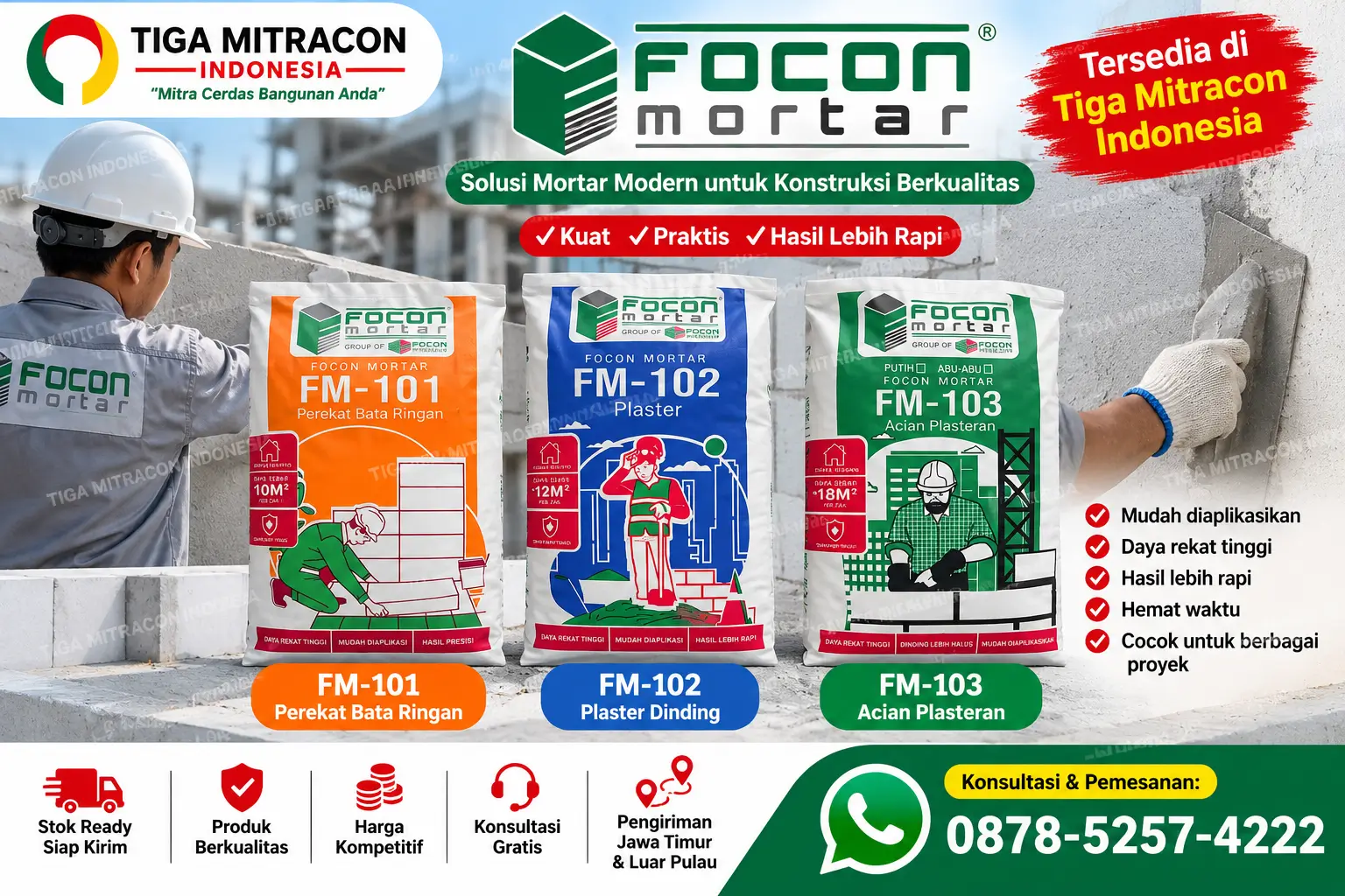 Promosi Focon Mortar FM-101 perekat bata ringan, FM-102 plaster dinding, dan FM-103 acian plesteran dari Tiga Mitracon Indonesia dengan layanan konsultasi dan pemesanan WhatsApp 0878-5257-4222.