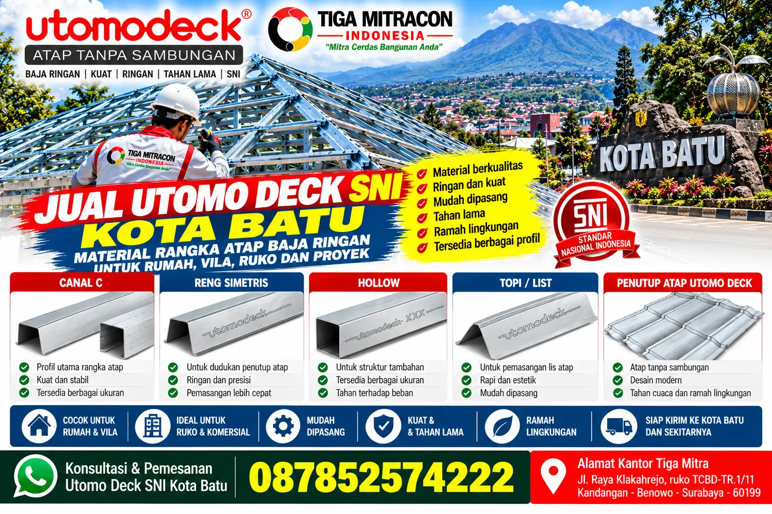 Jual Utomo Deck SNI Kota Batu untuk material rangka atap baja ringan dengan profil Canal C, Reng Simetris, Hollow, dan penutup atap Utomo Deck dari Tiga Mitracon Indonesia