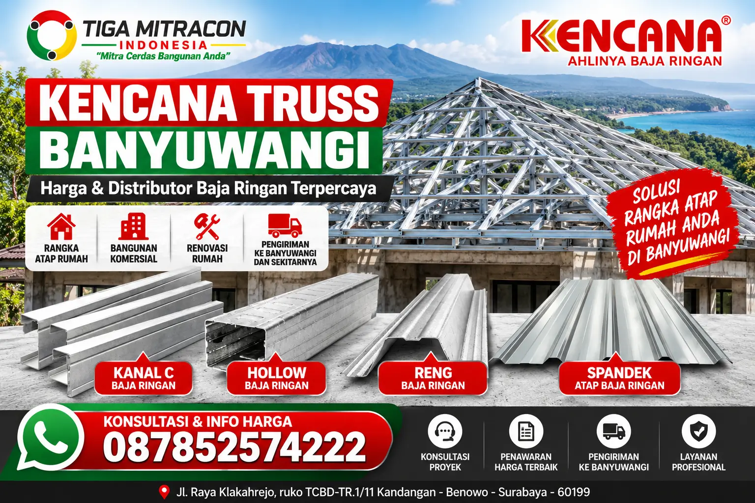Promosi Kencana Truss Banyuwangi dari Tiga Mitracon Indonesia untuk rangka atap rumah, menampilkan produk Kanal C, Hollow, Reng, dan Spandek serta kontak WhatsApp 087852574222.